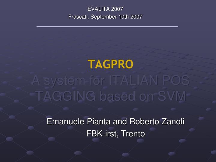 tagpro a system for italian pos tagging based on svm