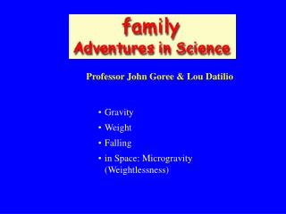 Professor John Goree &amp; Lou Datilio