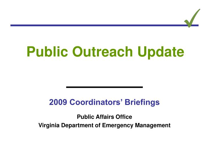 2009 coordinators briefings public affairs office virginia department of emergency management