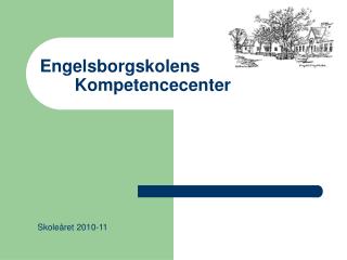 engelsborgskolens kompetencecenter
