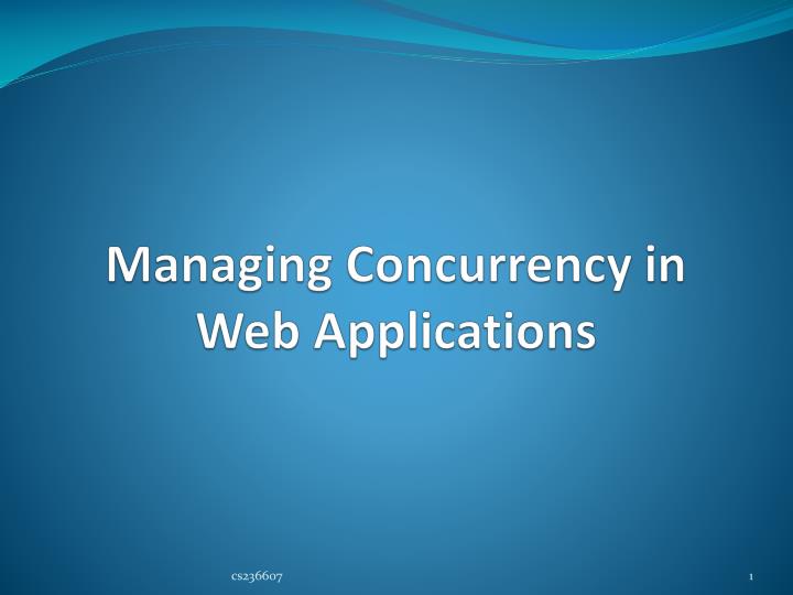 managing concurrency in web applications