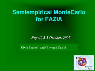 Semiempirical MonteCarlo for FAZIA