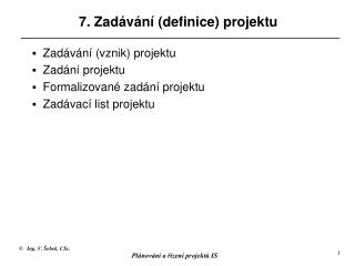 7 zad v n definice projektu