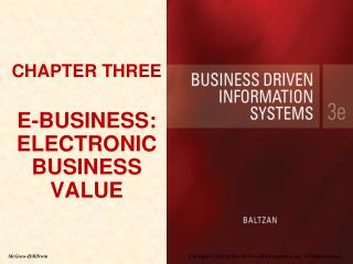CHAPTER THREE E-BUSINESS: ELECTRONIC BUSINESS VALUE