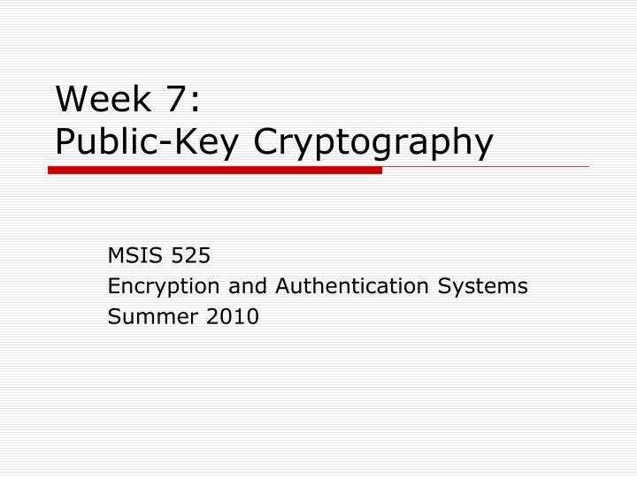 week 7 public key cryptography