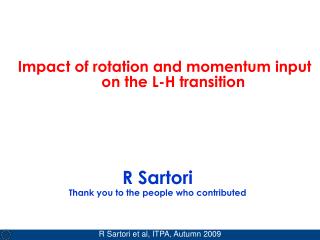 R Sartori Thank you to the people who contributed