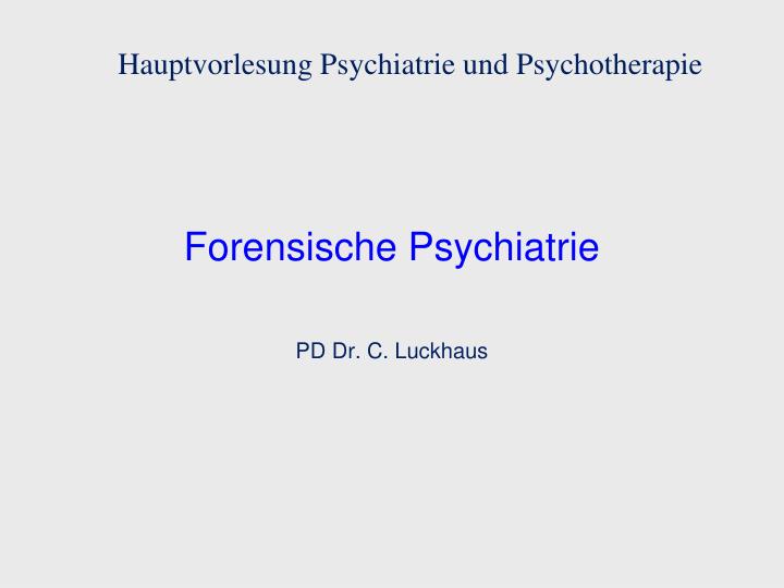 forensische psychiatrie