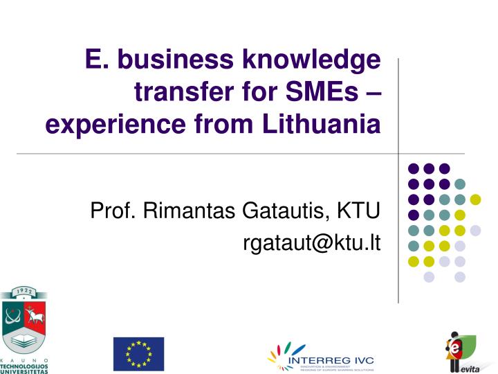 e business knowledge transfer for smes experience from lithuania
