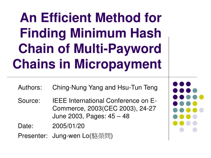 an efficient method for finding minimum hash chain of multi payword chains in micropayment
