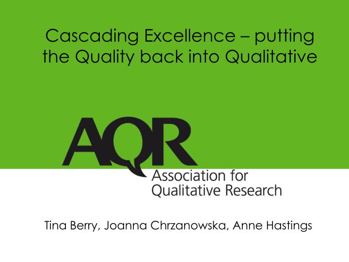 cascading excellence putting the quality back into qualitative