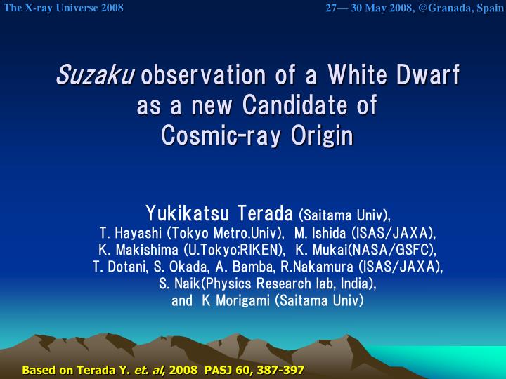 suzaku observation of a white dwarf as a new candidate of cosmic ray origin