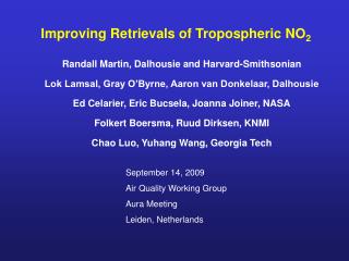 Improving Retrievals of Tropospheric NO 2