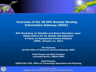 Overview of the US EPA Remote Sensing Information Gateway (RSIG)