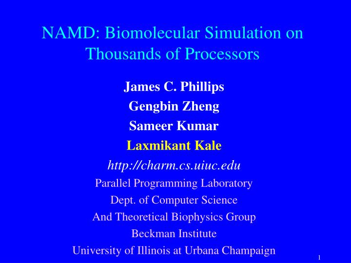 namd biomolecular simulation on thousands of processors