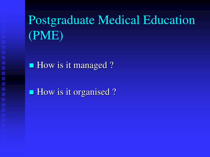 postgraduate medical education pme