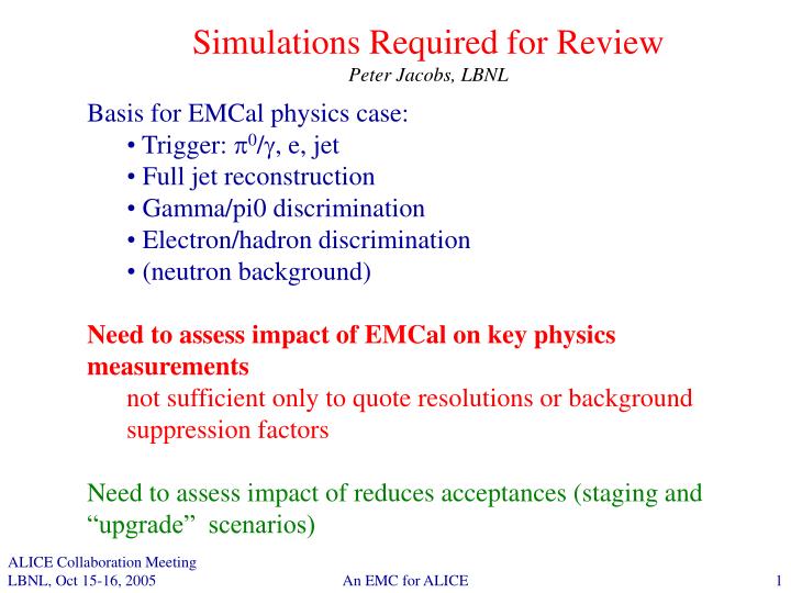 simulations required for review peter jacobs lbnl