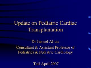 Update on Pediatric Cardiac Transplantation
