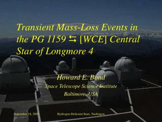 Transient Mass-Loss Events in the PG 1159 ? [ WCE ] Central Star of Longmore 4