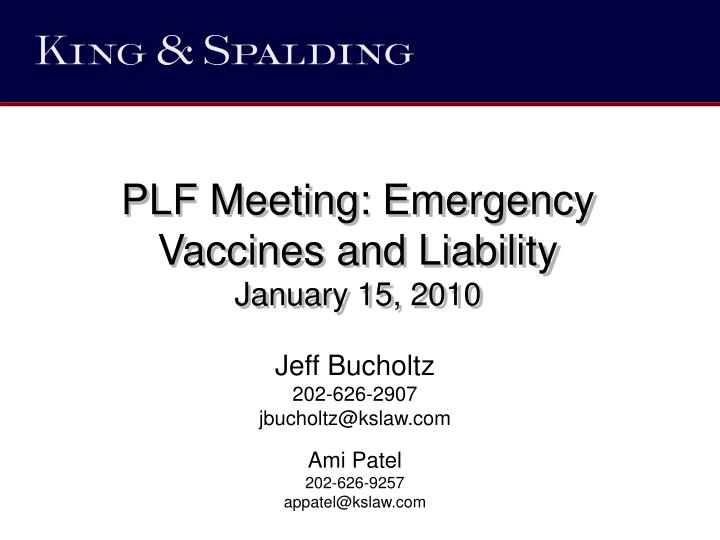 plf meeting emergency vaccines and liability january 15 2010