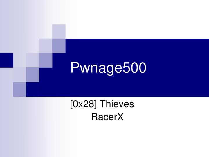 pwnage500