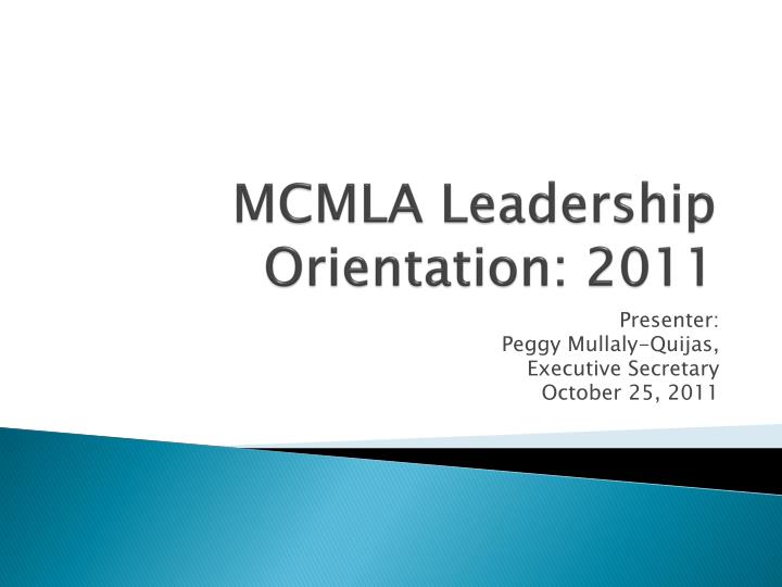 mcmla leadership orientation 2011