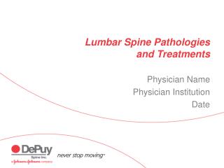 Lumbar Spine Pathologies and Treatments