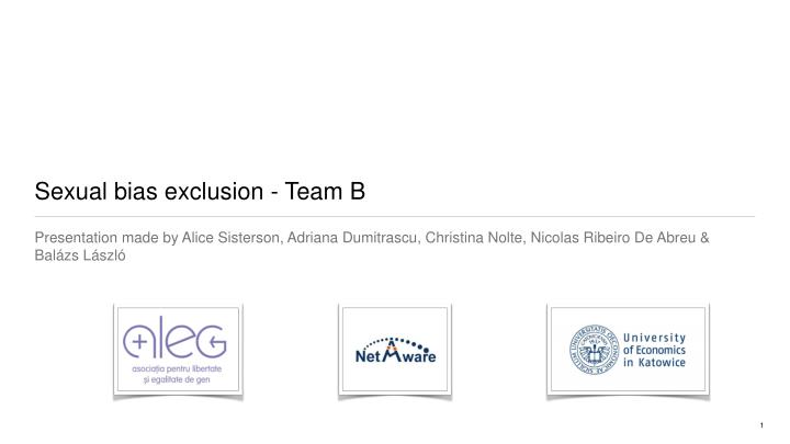 sexual bias exclusion team b