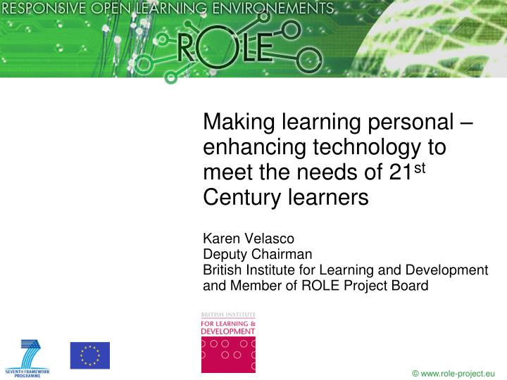 making learning personal enhancing technology to meet the needs of 21 st century learners