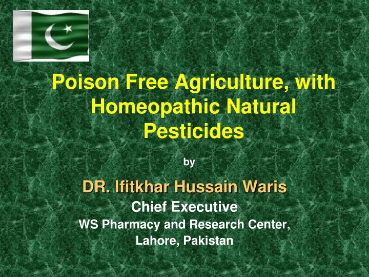 poison free agriculture with homeopathic natural pesticides