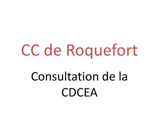 cc de roquefort