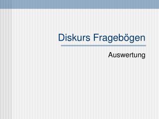 diskurs frageb gen