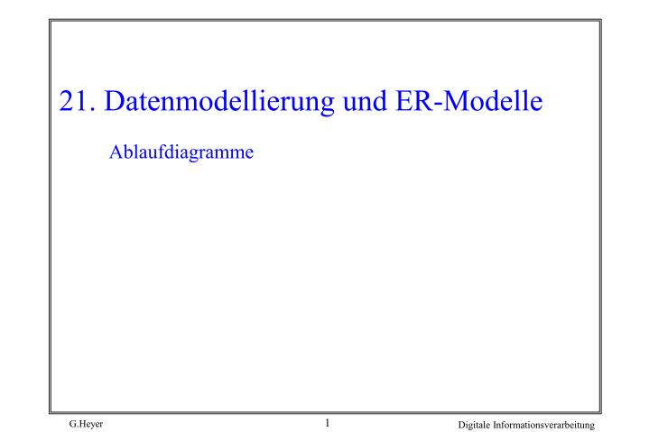 21 datenmodellierung und er modelle ablaufdiagramme