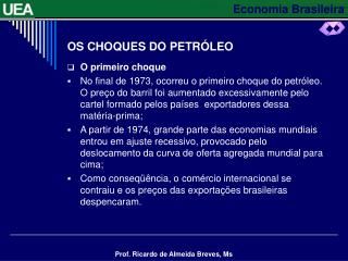 os choques do petr leo