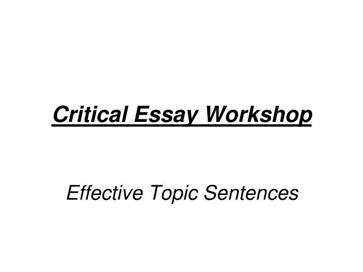 critical essay workshop