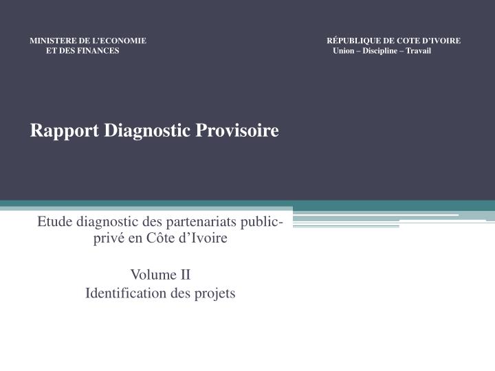 etude diagnostic des partenariats public priv en c te d ivoire volume ii identification des projets