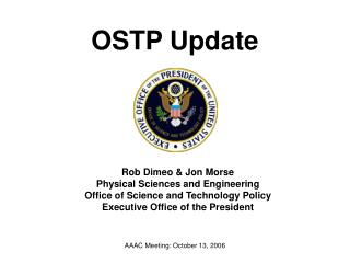 OSTP Update