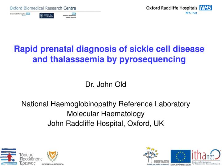 rapid prenatal diagnosis of sickle cell disease and thalassaemia by pyrosequencing