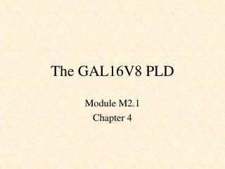 The GAL16V8 PLD