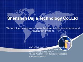 Shenzhen Dajia Technology Co ., Ltd