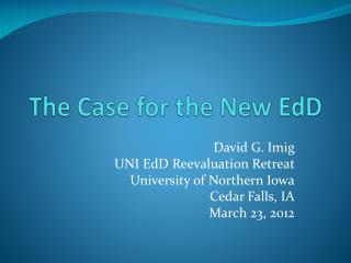 The Case for the New EdD