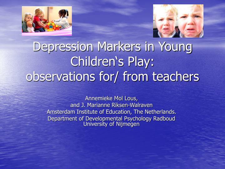 depression markers in young children s play observations for from teachers