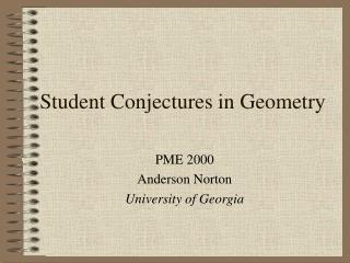 Student Conjectures in Geometry