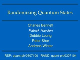 Randomizing Quantum States