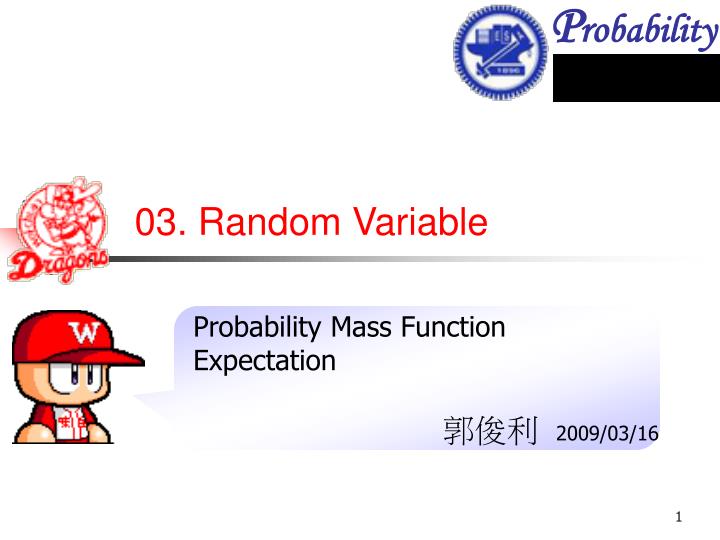 probability mass function expectation 2009 03 16