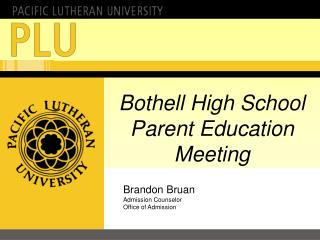 Bothell High School Parent Education Meeting