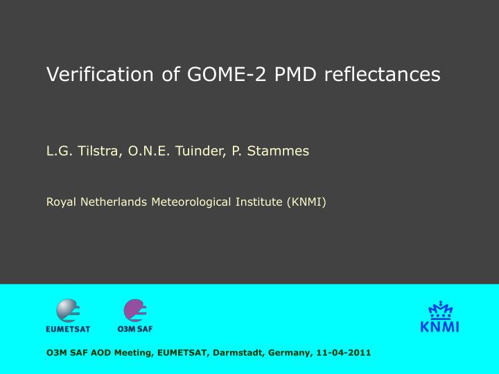 verification of gome 2 pmd reflectances