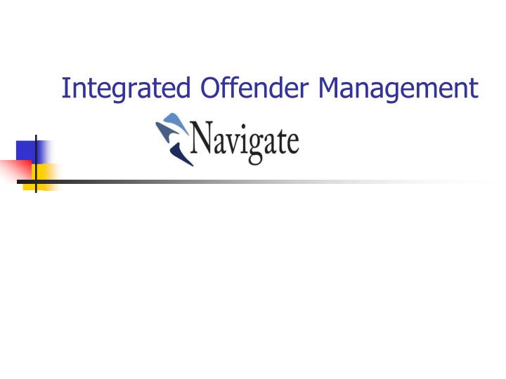 integrated offender management