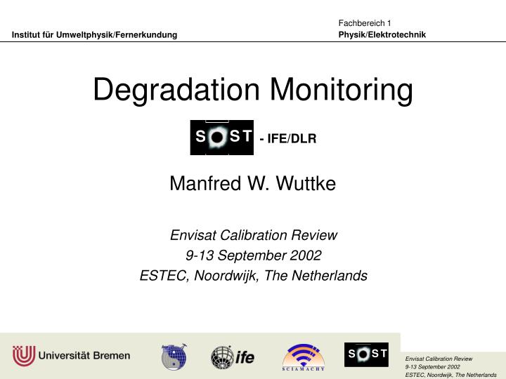 degradation monitoring