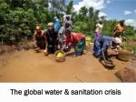 The global water &amp; sanitation crisis - slide 1
