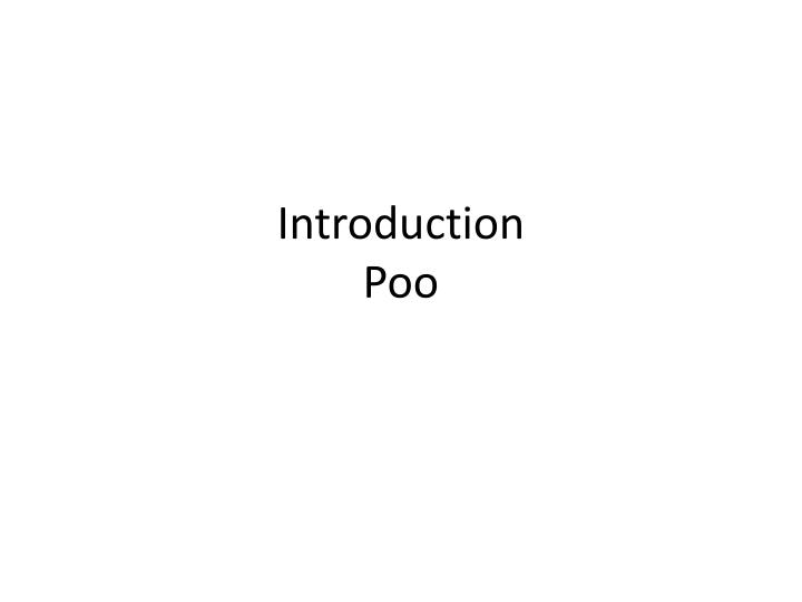 introduction poo